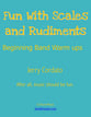 Fun with Scales and Rudiments Concert Band sheet music cover